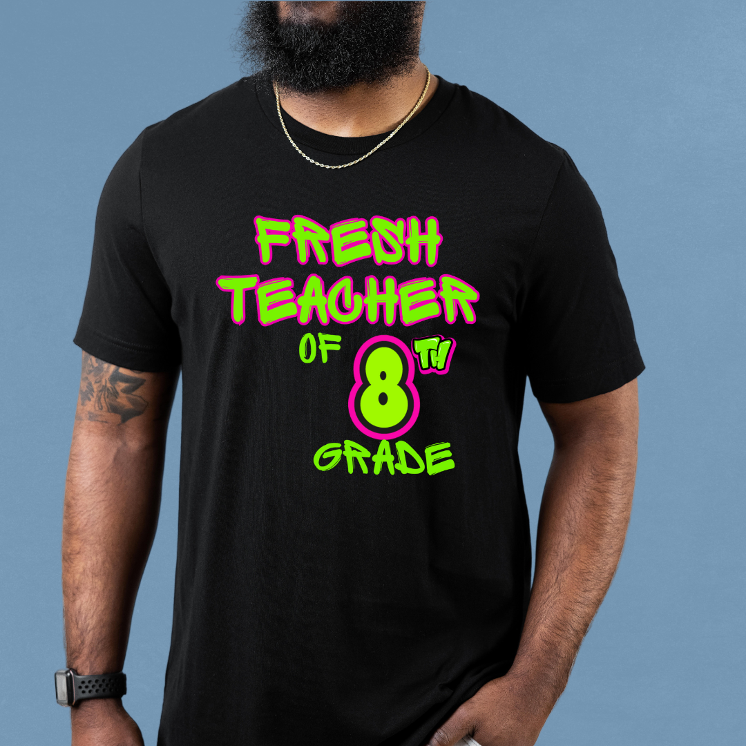 Fresh Teacher Tee